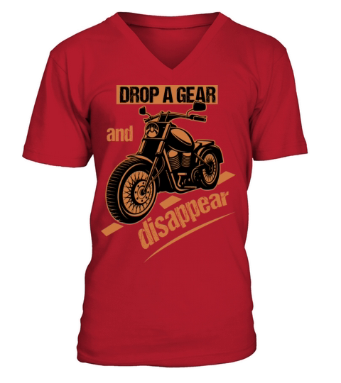 Drop A Gear And Disappear V-Neck T-shirt