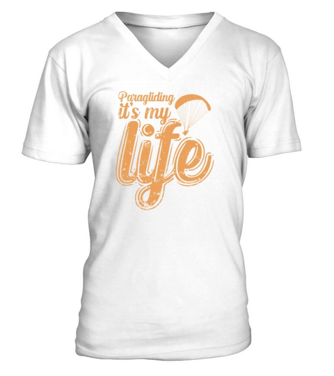 Paragliding is my Life Extreme Sport V-Neck T-shirt
