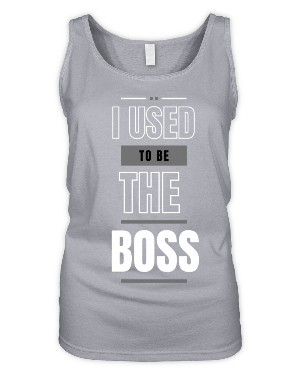 Boss No More I Used to Be the Boss Tee Organic Women's Tank Top
