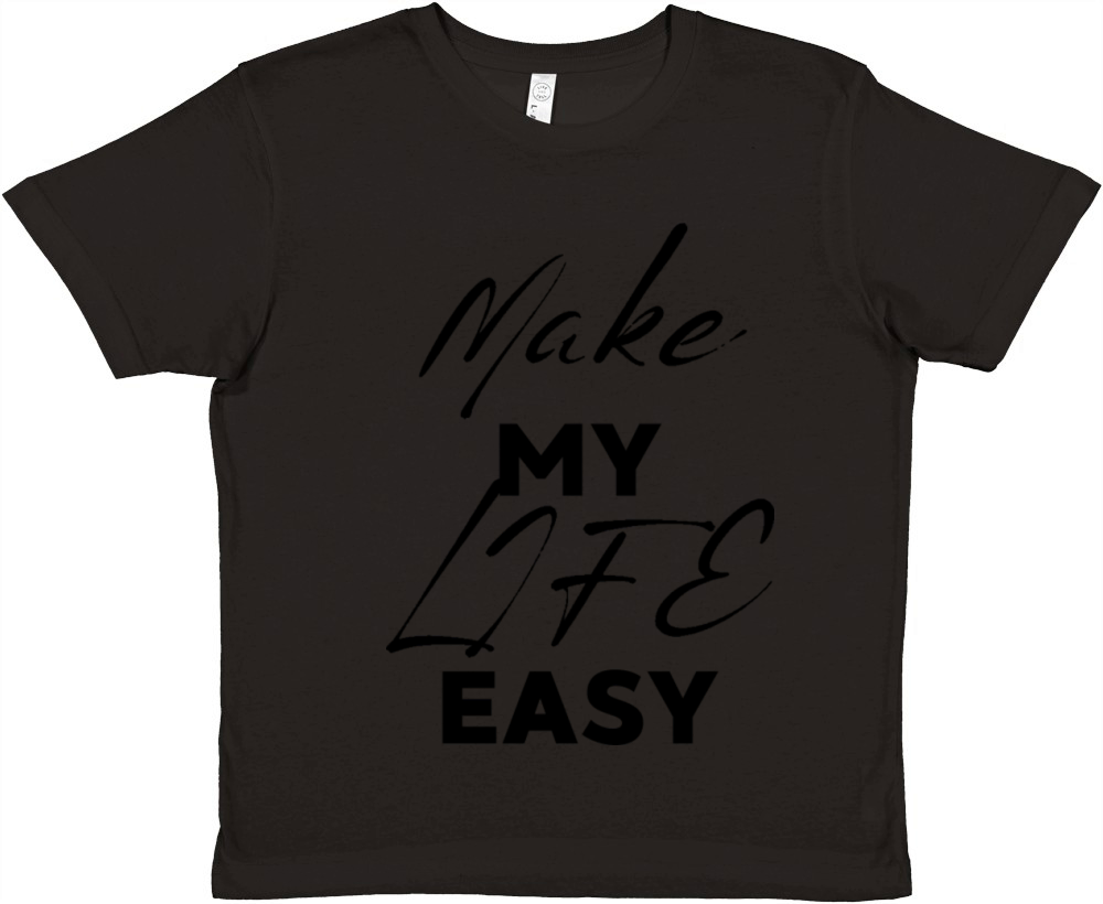 Make My Life Easy New Year Goals Valentine day Premium Kids Crewneck T-shirt