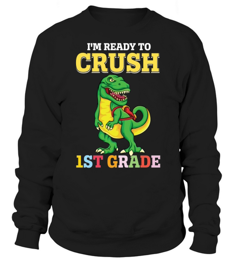 T rex Dinosaur Back to School 1st grade Sweatshirt Unisex