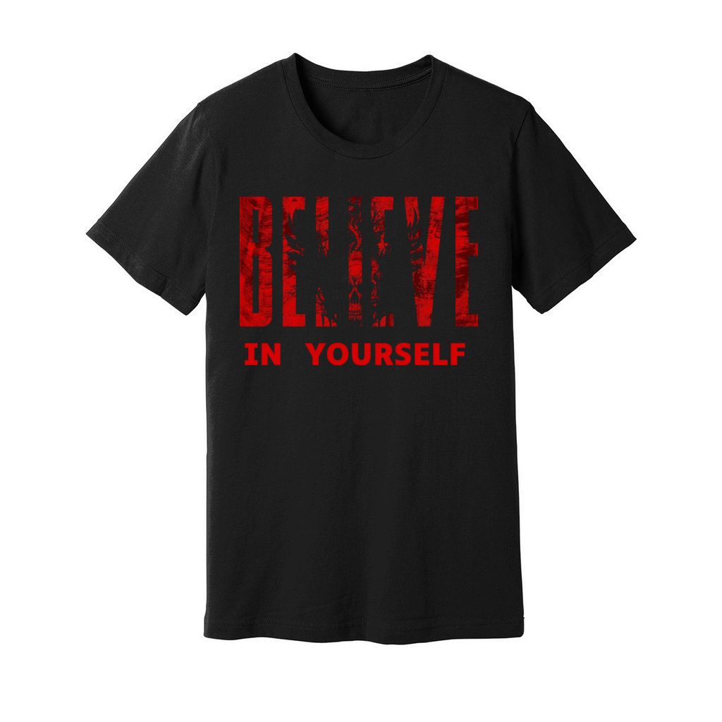 Believe in yourself Unisex Jersey Tee