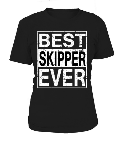 Best Skipper Ever Skipper Gift Women's T-Shirt