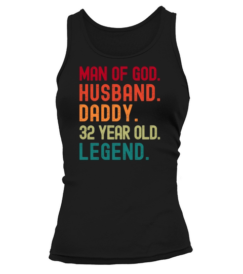 Man of God Husband Dad Funny 32nd Birthday Tank top Woman