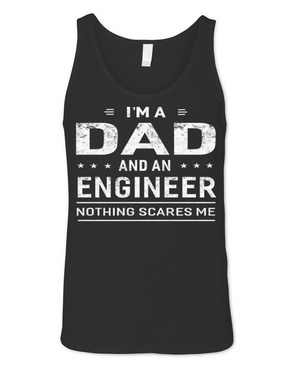 Im A Dad and Engineer Funny Father Gift Vintage Unisex Jersey Tank