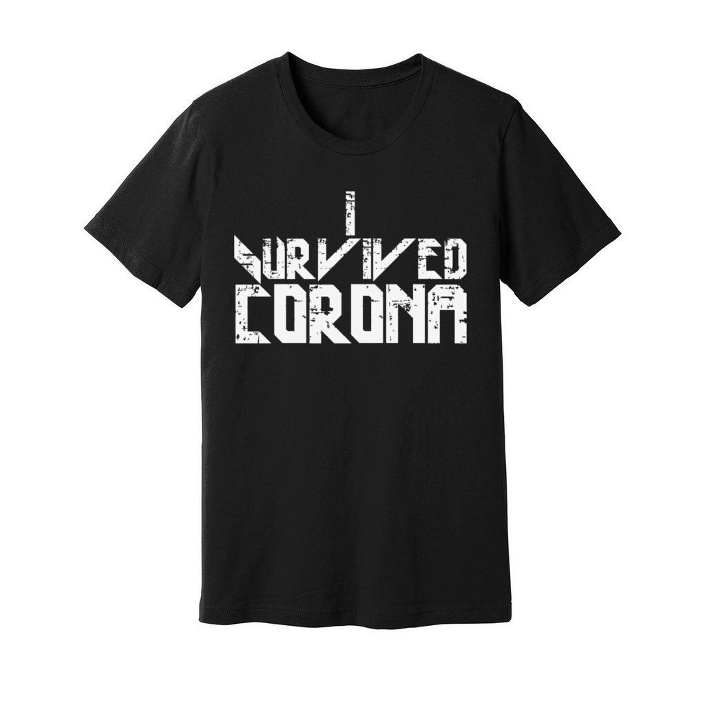 I survived Corona slogan Unisex Jersey Tee