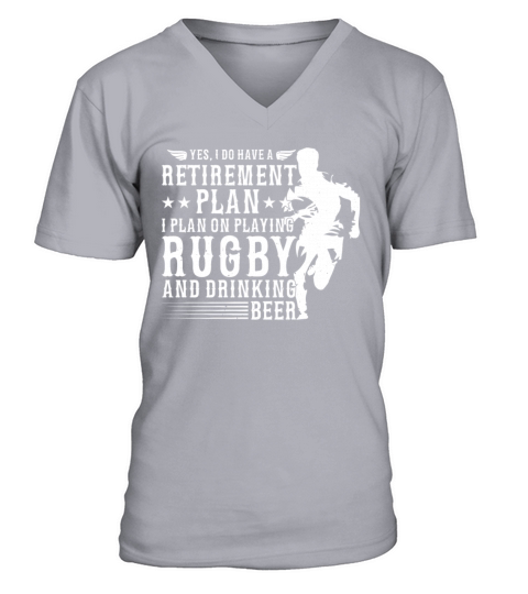 Yes I do have a Retirement plan I plan on playing V-Neck T-shirt