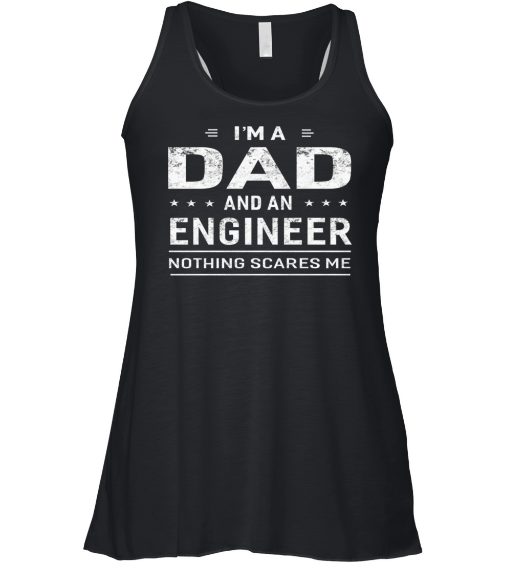 Im A Dad and Engineer Funny Father Gift Vintage Women's Flowy Tank Top
