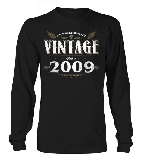 15 Years Old Vintage 2009 Limited Edition 15th Long sleeved Unisex