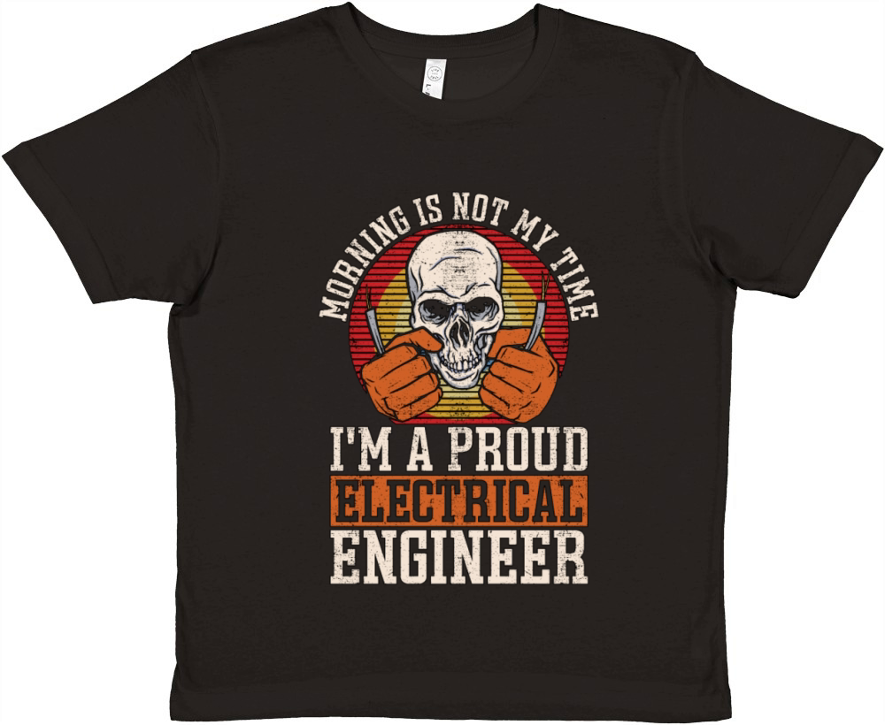 Electrical Engineer Morning Is Not My Engineering Premium Kids Crewneck T-shirt