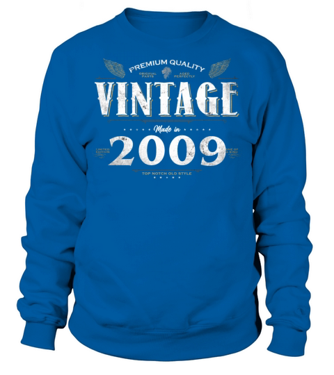 15 Years Old Vintage 2009 Limited Edition 15th Sweatshirt Unisex