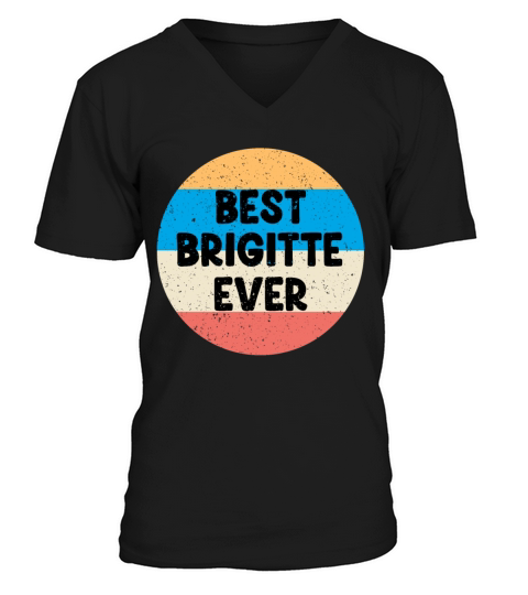 Best Brigitte Ever V-Neck T-shirt