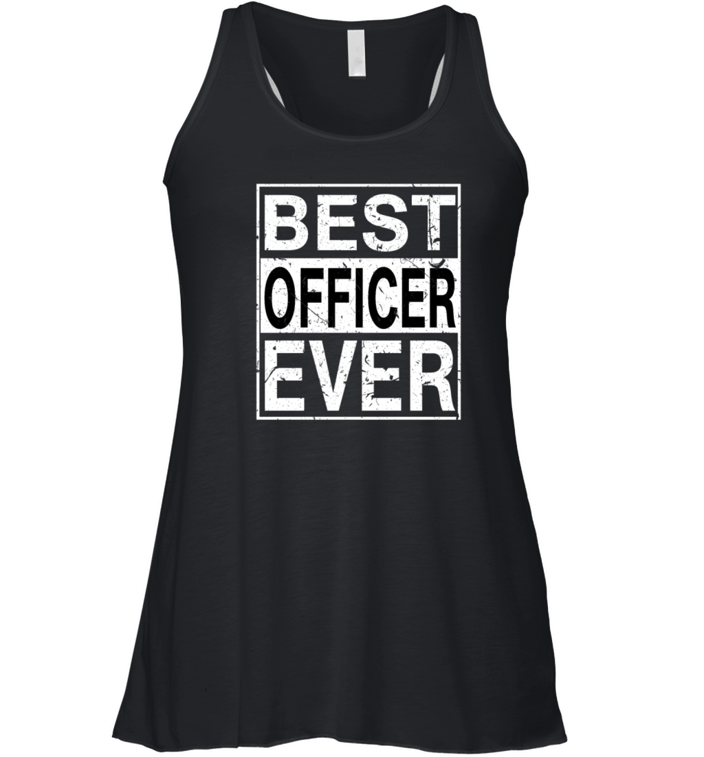 Best Officer Ever Officer Gift Women's Flowy Tank Top