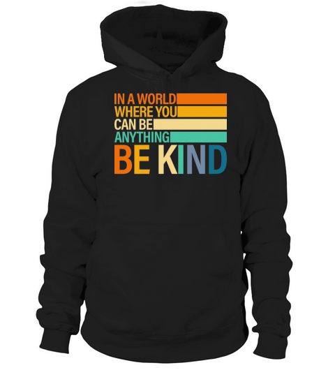Be Kind Hoodie Unisex