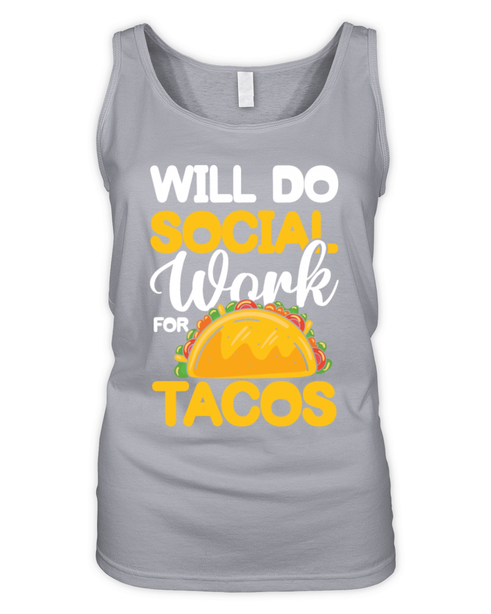 Will Do Social Work For Tacos for a Social Worker Organic Women's Tank Top
