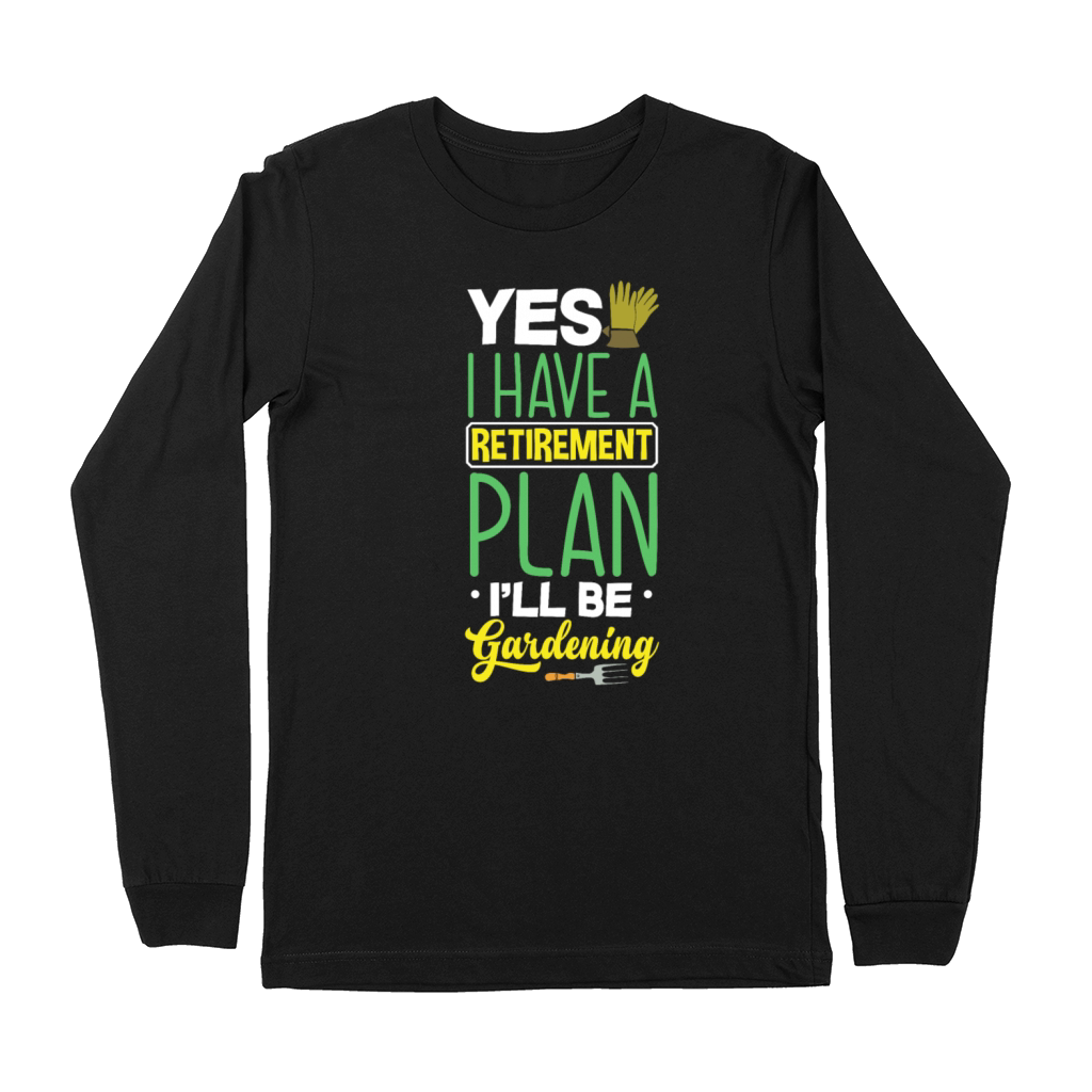 Funny Garden Gardener Gardening Landscaper Gift Premium Long Sleeve