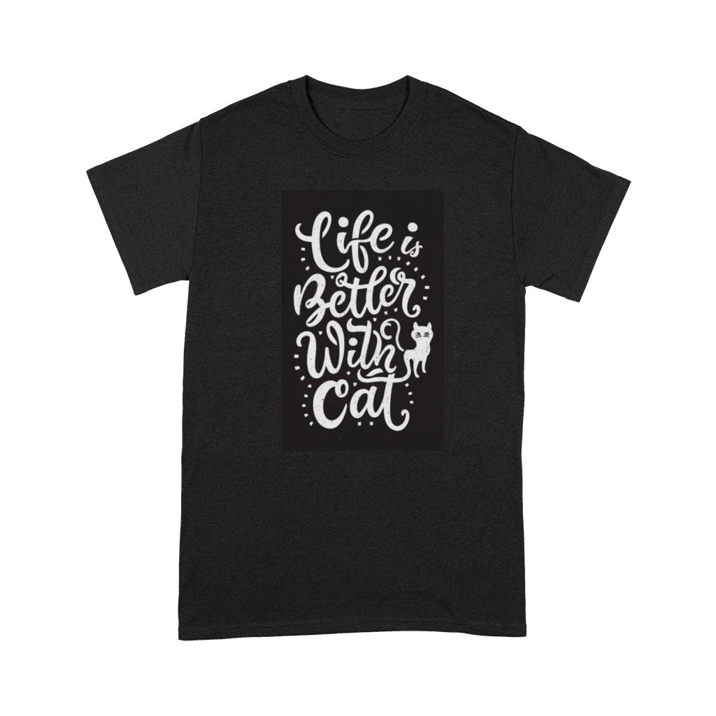 Life is better with a Cat Premium T-shirt