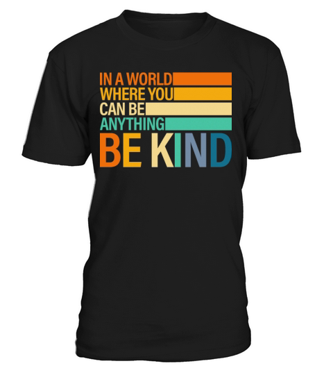 Be Kind T-Shirt Unisex