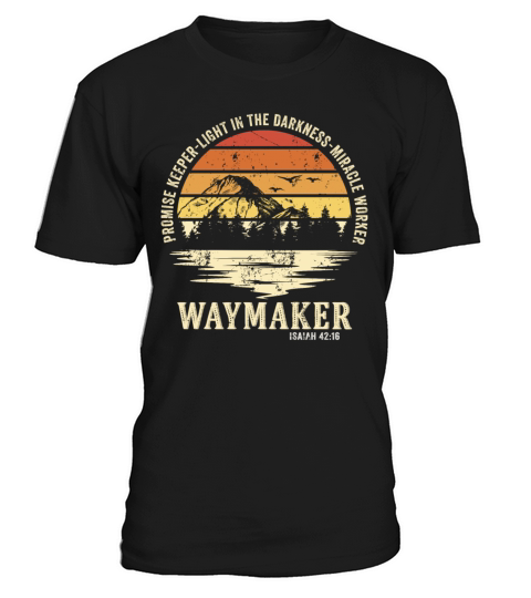 Waymaker Promise Keeper Miracle Worker T-Shirt Unisex