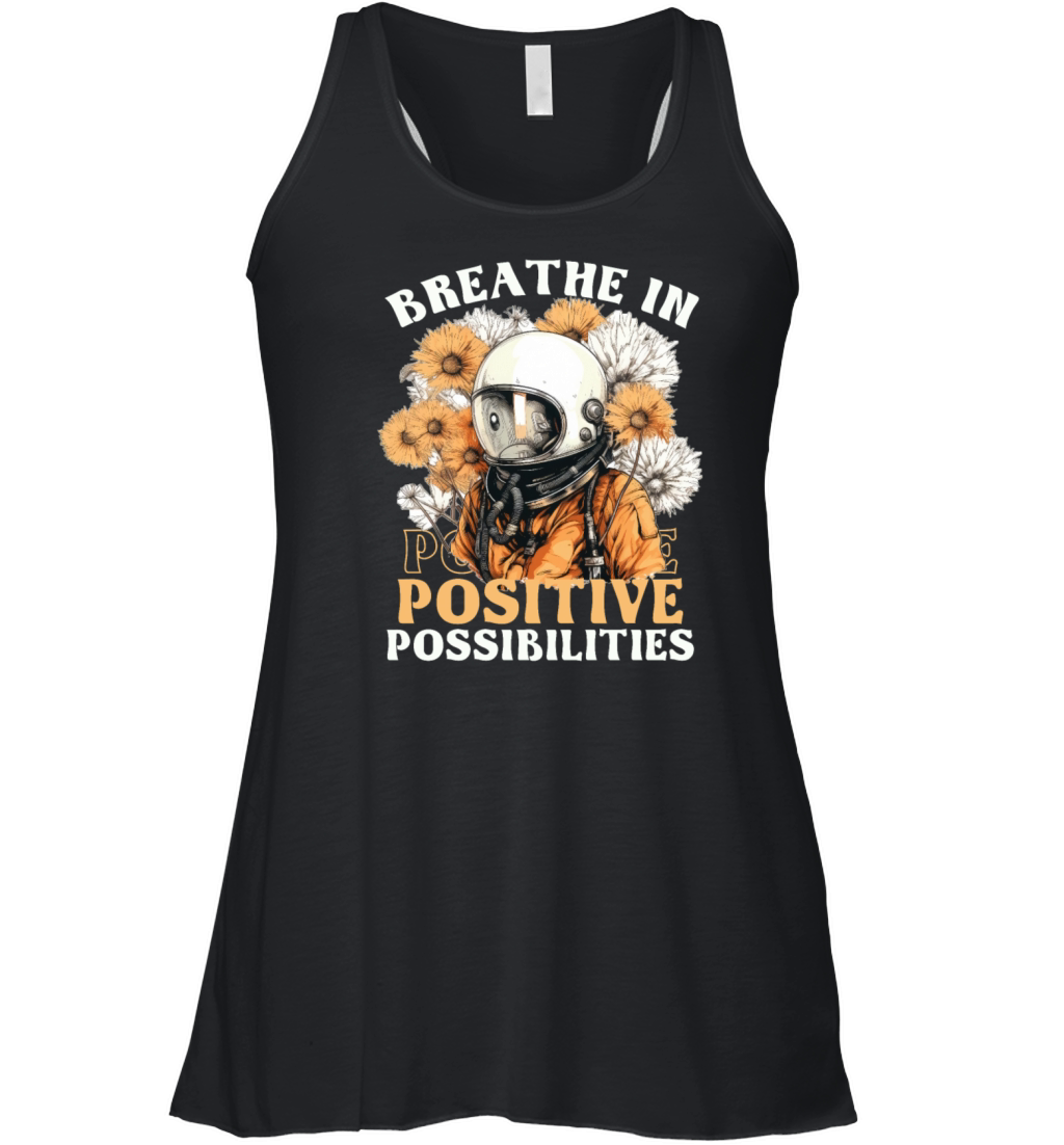 Sunflower Spaceman Positive Mindset Quote Astronau Women's Flowy Tank Top