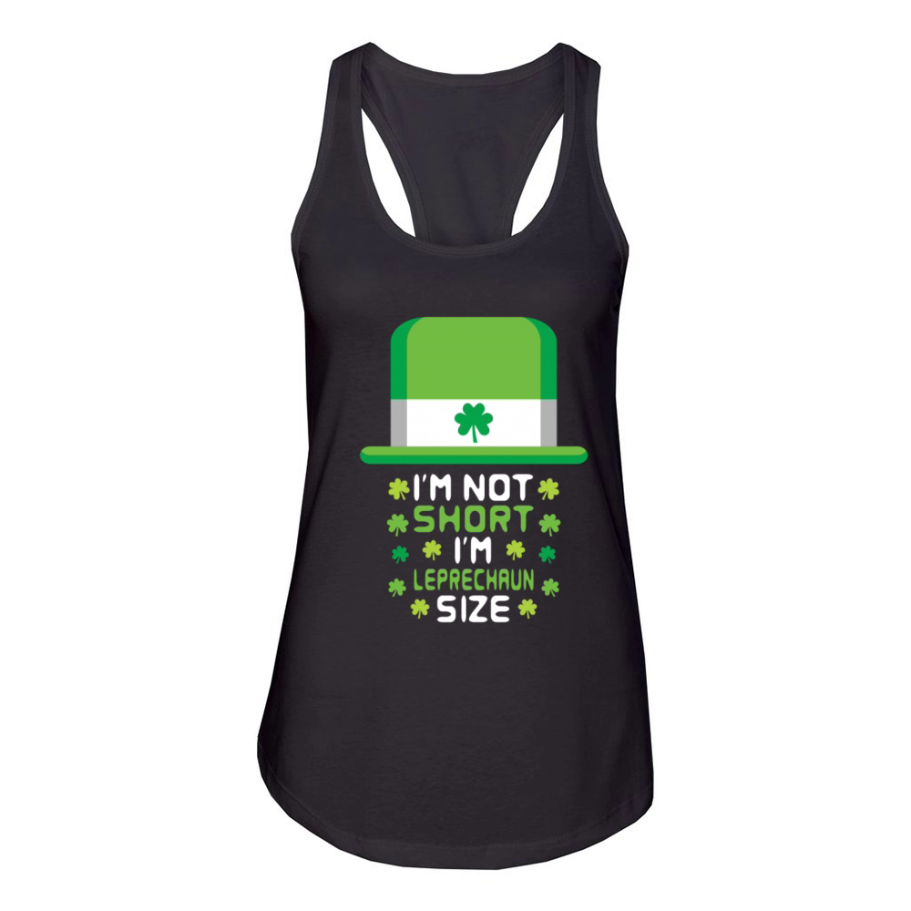 sketch I m Not Short I m Leprechaun Size Women's Racerback Tank