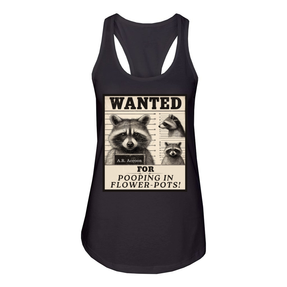 Wanted Raccoon - Funny Design Women's Racerback Tank
