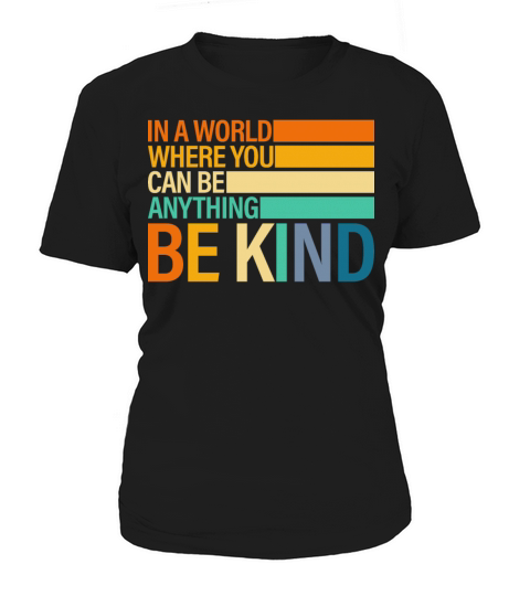 Be Kind Women's T-Shirt