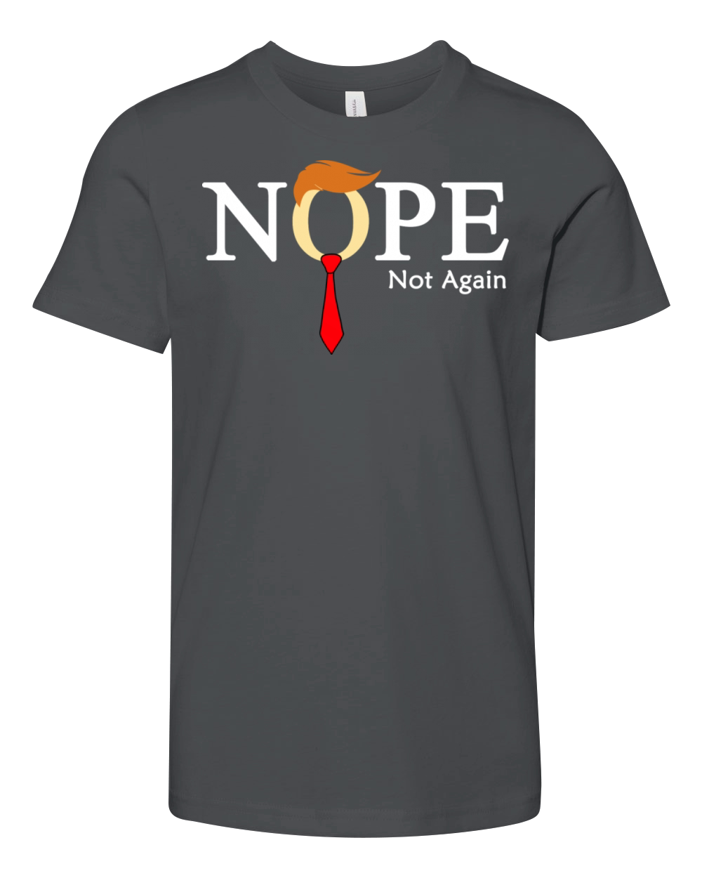 Nope Not Again 2024 Elections Youth Unisex Jersey Tee