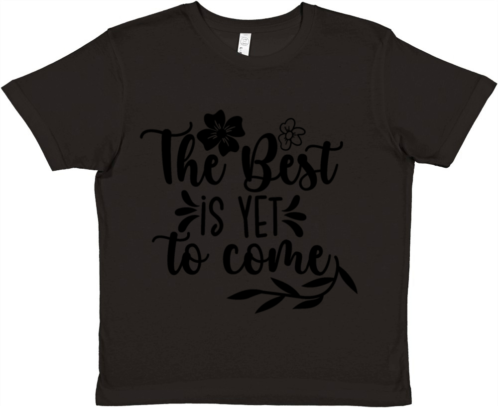 The best is yet to come Premium Kids Crewneck T-shirt