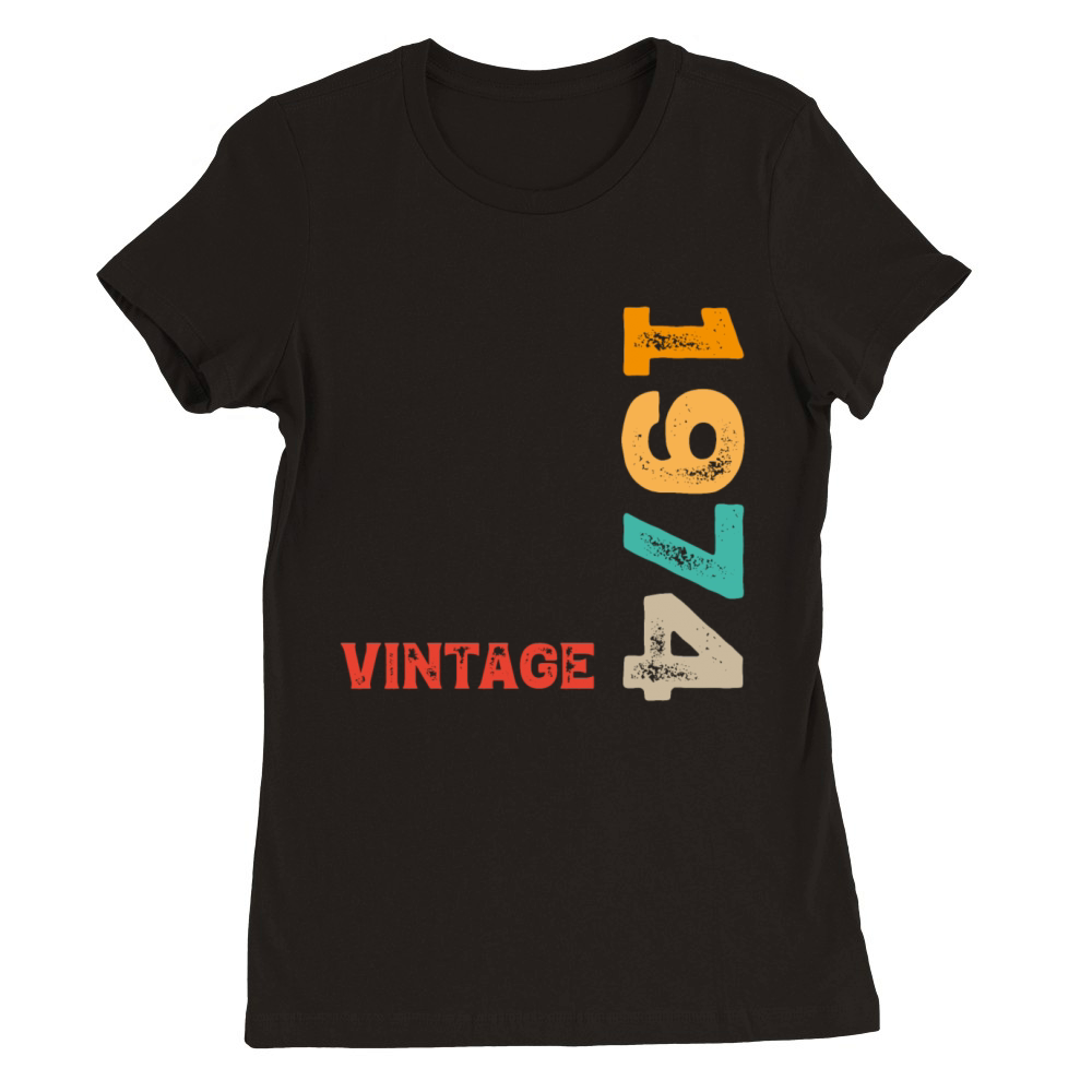 Vintage 1974 - Birthday Premium Womens Crewneck T-shirt