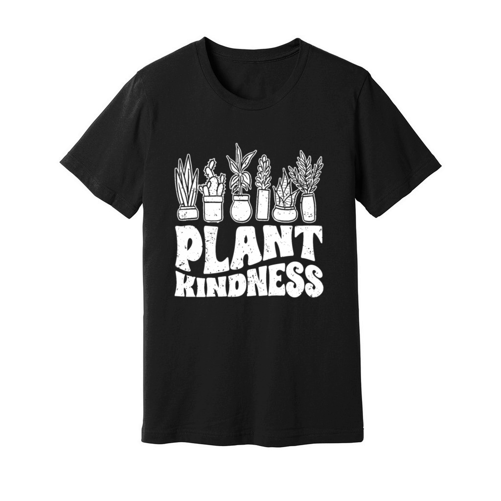 Plant Kindness Awesome Plant Lover A Kind Unisex Jersey Tee
