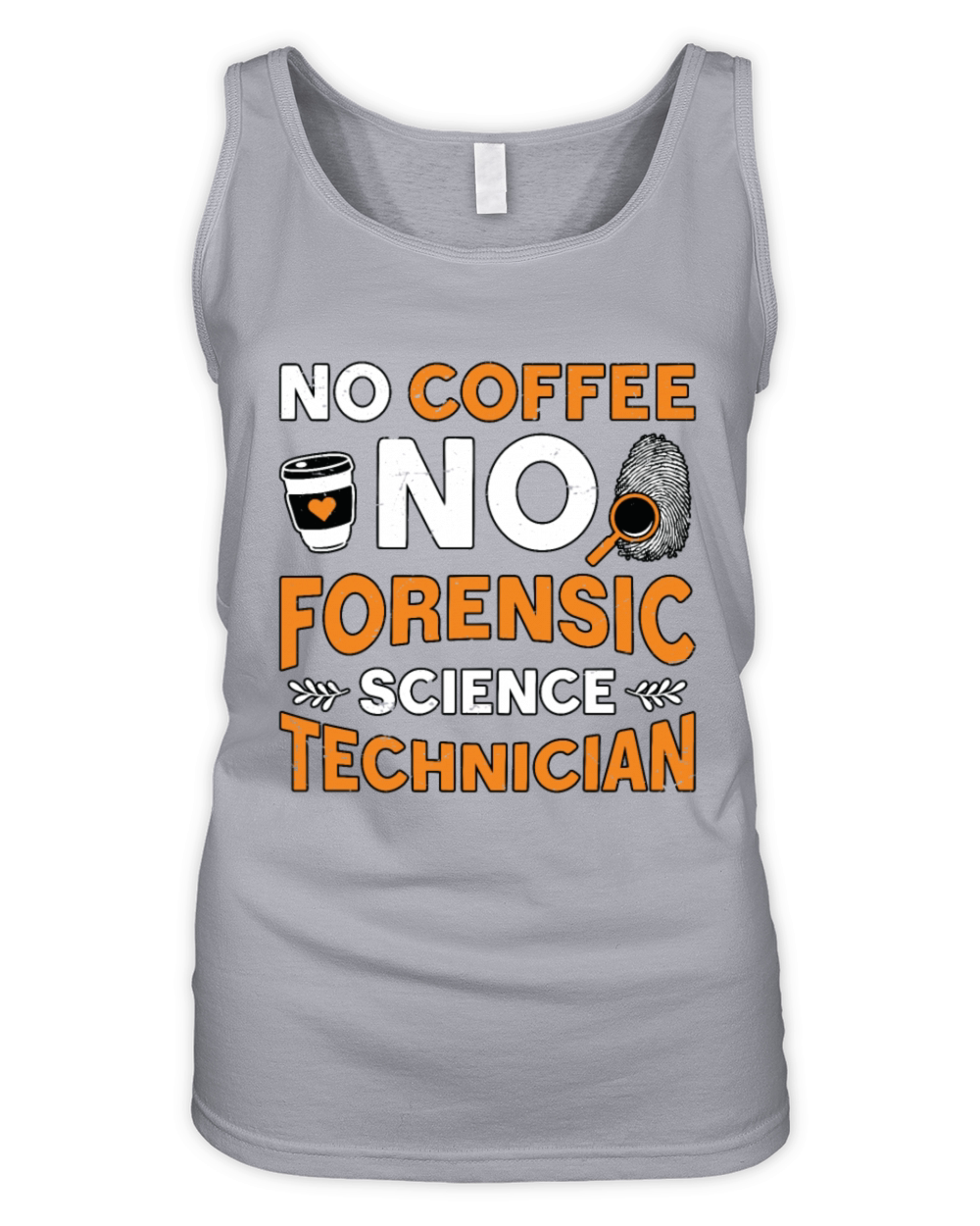 Forensic Science No Coffee Scientist Coffee Lover Organic Women's Tank Top