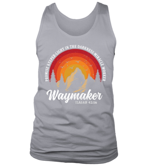 Waymaker Promise Keeper Miracle Worker Tank Top Unisex