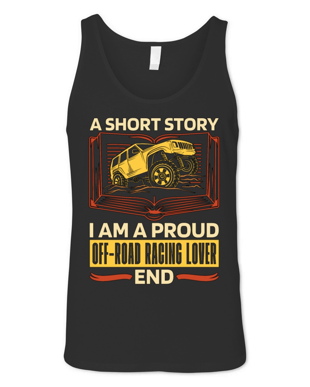 Off-Road Racing Lover A Short Story Off-Road Racer Unisex Jersey Tank