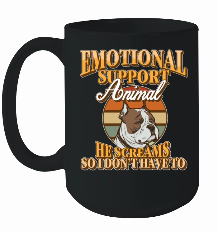 Emotional Support Animal He Screams So I Dont Ceramic Mug