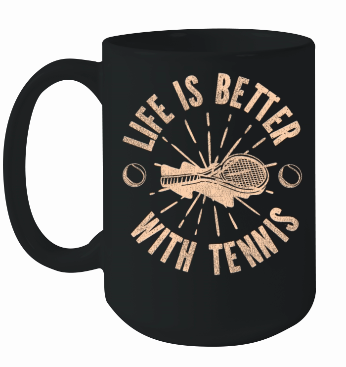 Funny Tennis Player Racket Life Is Ceramic Mug