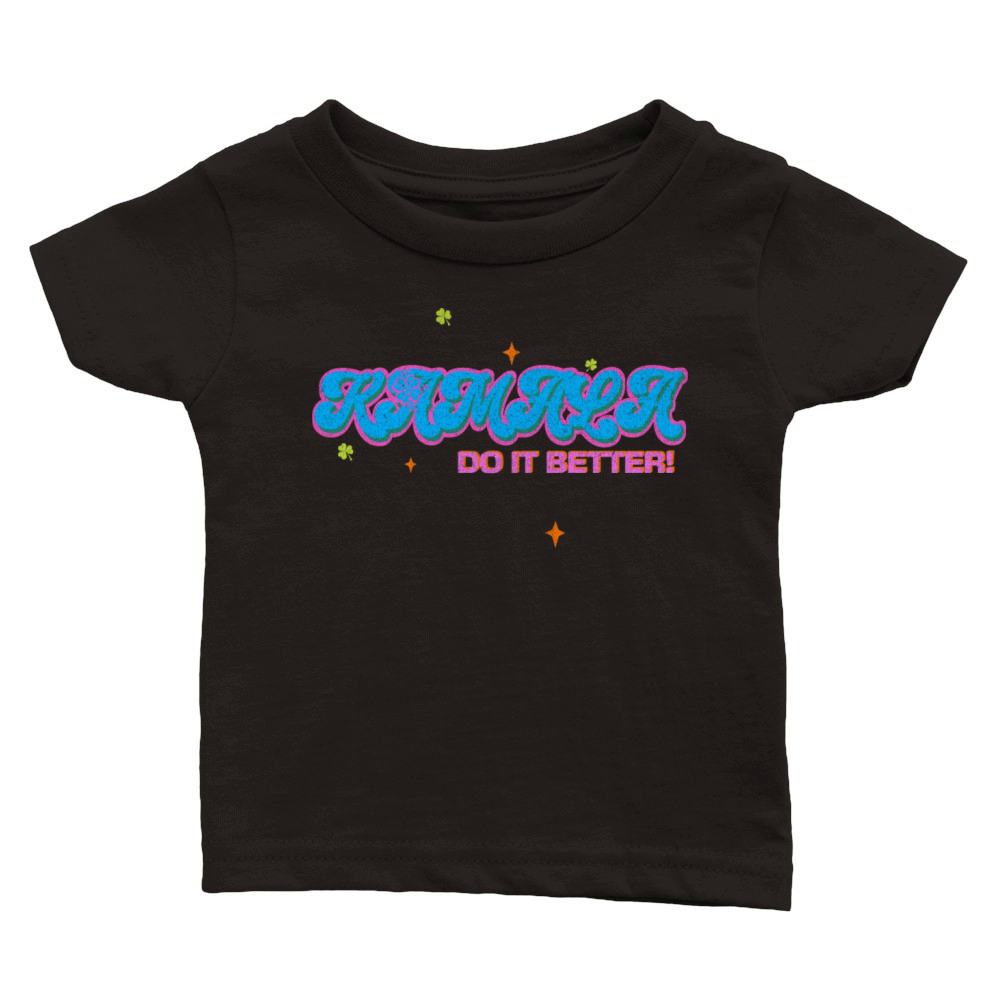 KAMALA Do It Better Classic Baby Crewneck T-shirt