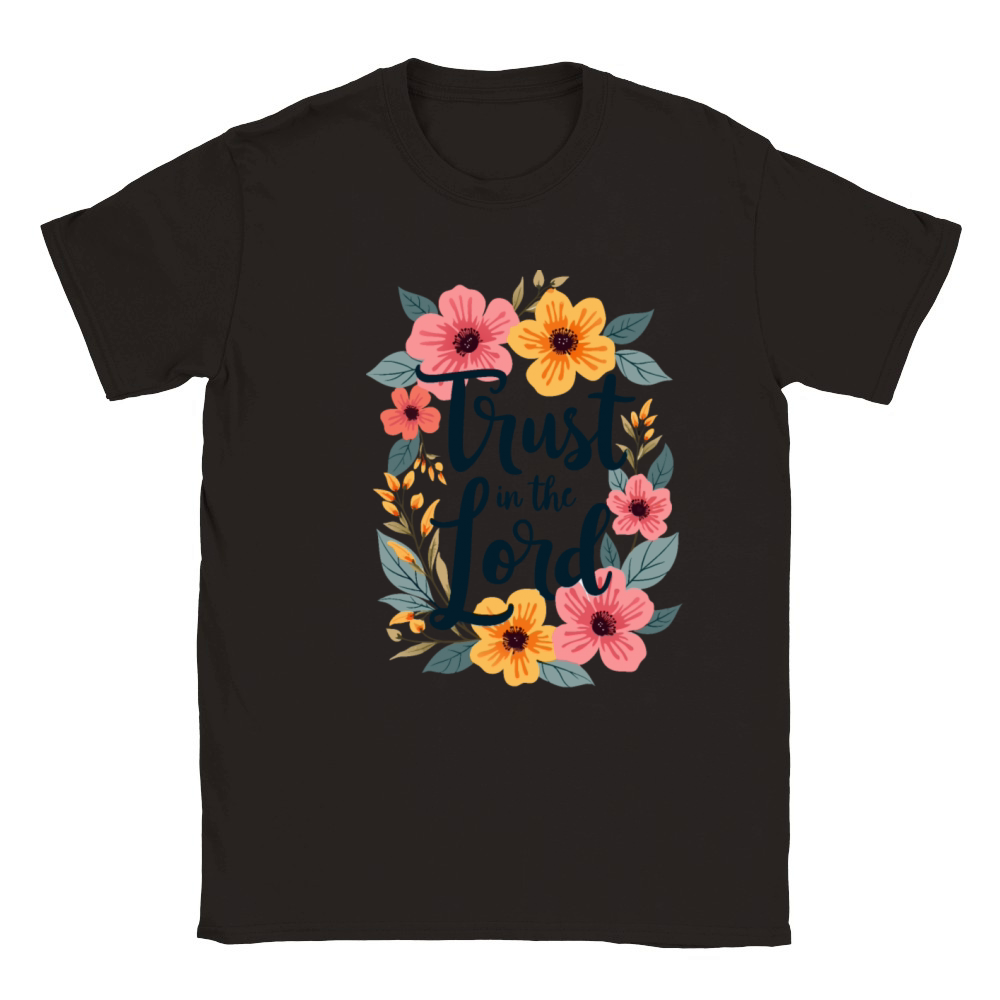 Trust In The Lord Christian Quote Flower Floral Classic Kids Crewneck T-shirt