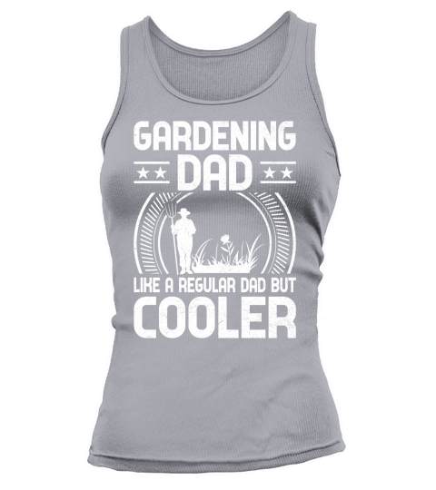 Gardening dad like a regular Dad But Cooler 03 Tank top Woman