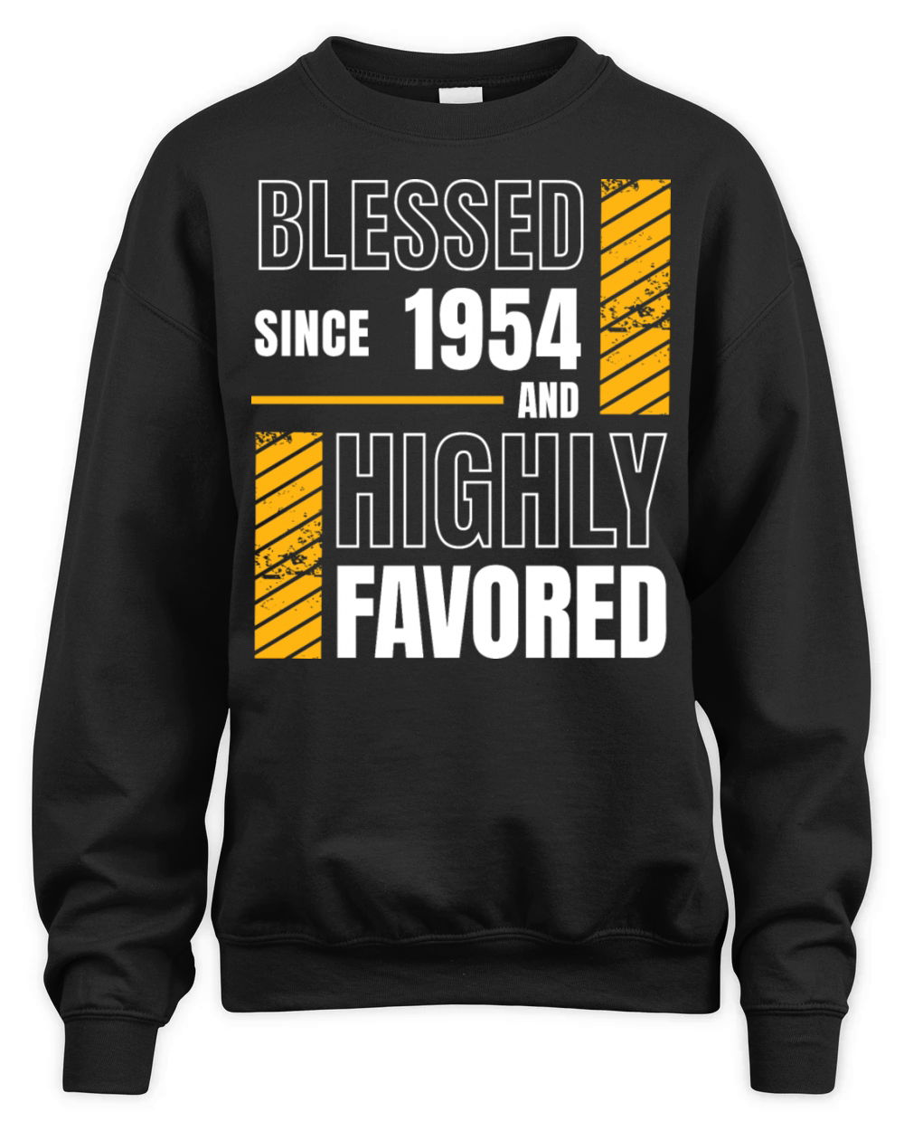 Blessed Since 1954 Highly Favored 70th Birthday Unisex Premium Crewneck Sweatshirt