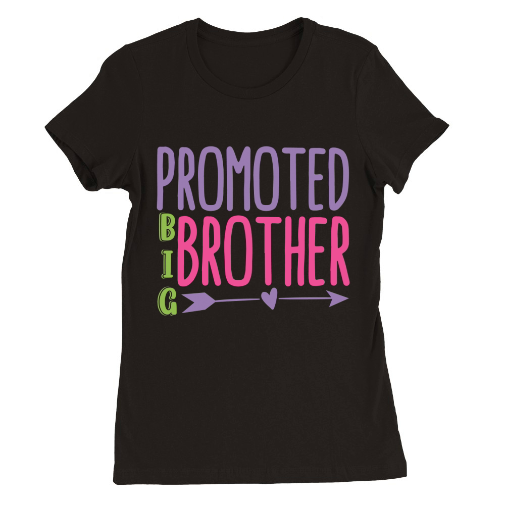promoted  big brother Premium Womens Crewneck T-shirt