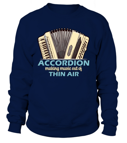 Accordion Making Music Out Of Wind Instrument Sweatshirt Unisex