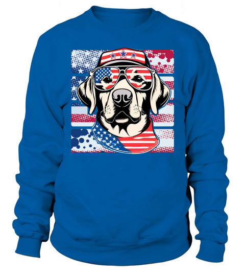 Happy 4th Of July Labrador Dogs Independence Day Sweatshirt Unisex