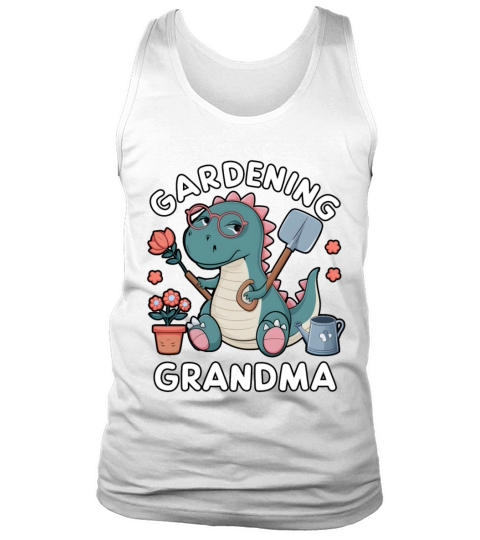 grandmother funny gardening potted flower farm Tank Top Unisex