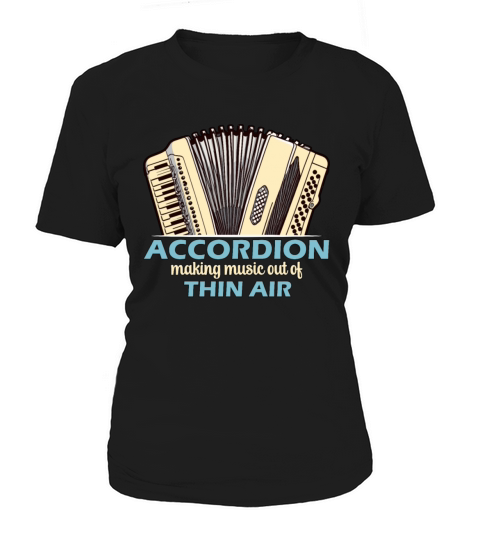 Accordion Making Music Out Of Wind Instrument Women's T-Shirt