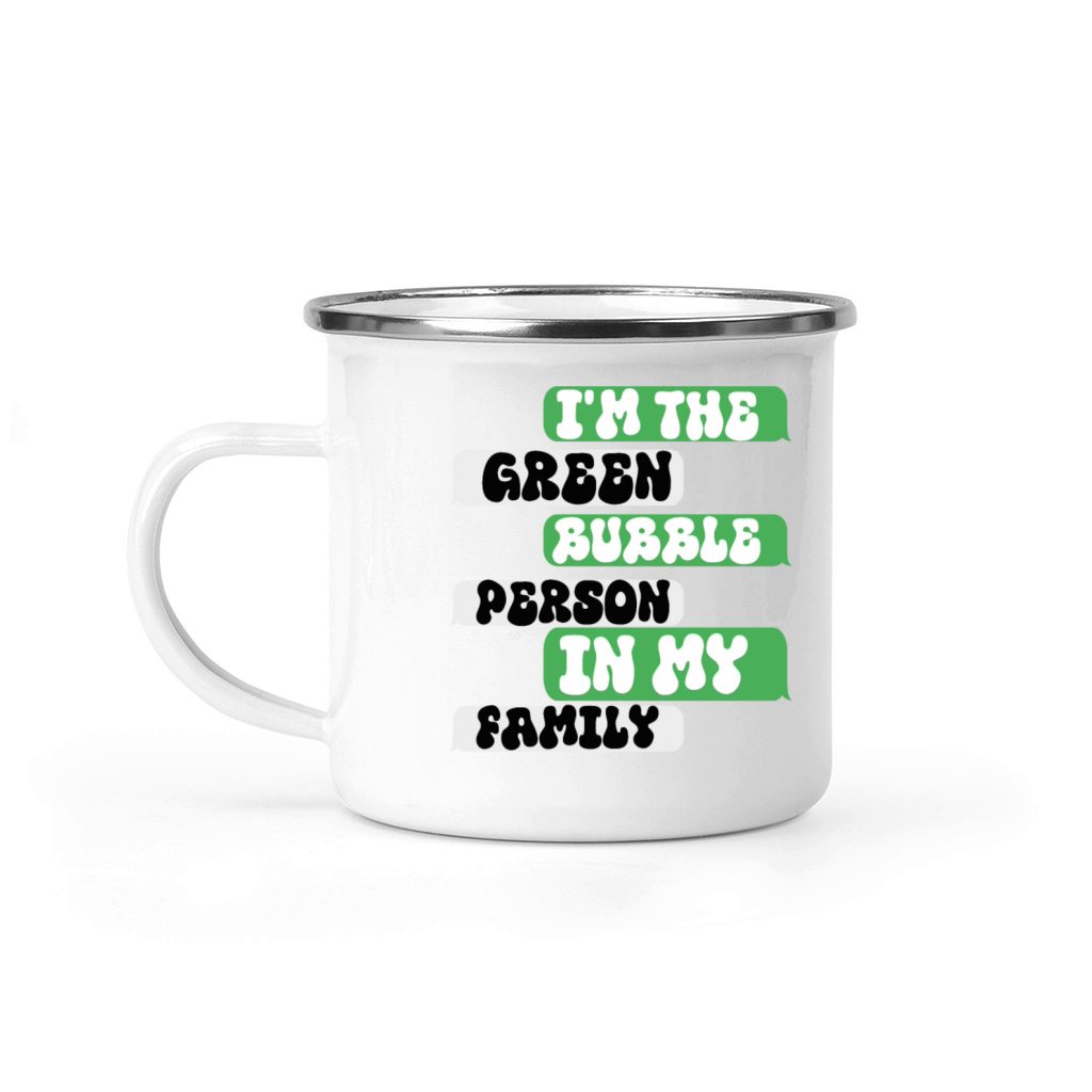 Im The Green Bubble Person In My Family Camping Mug