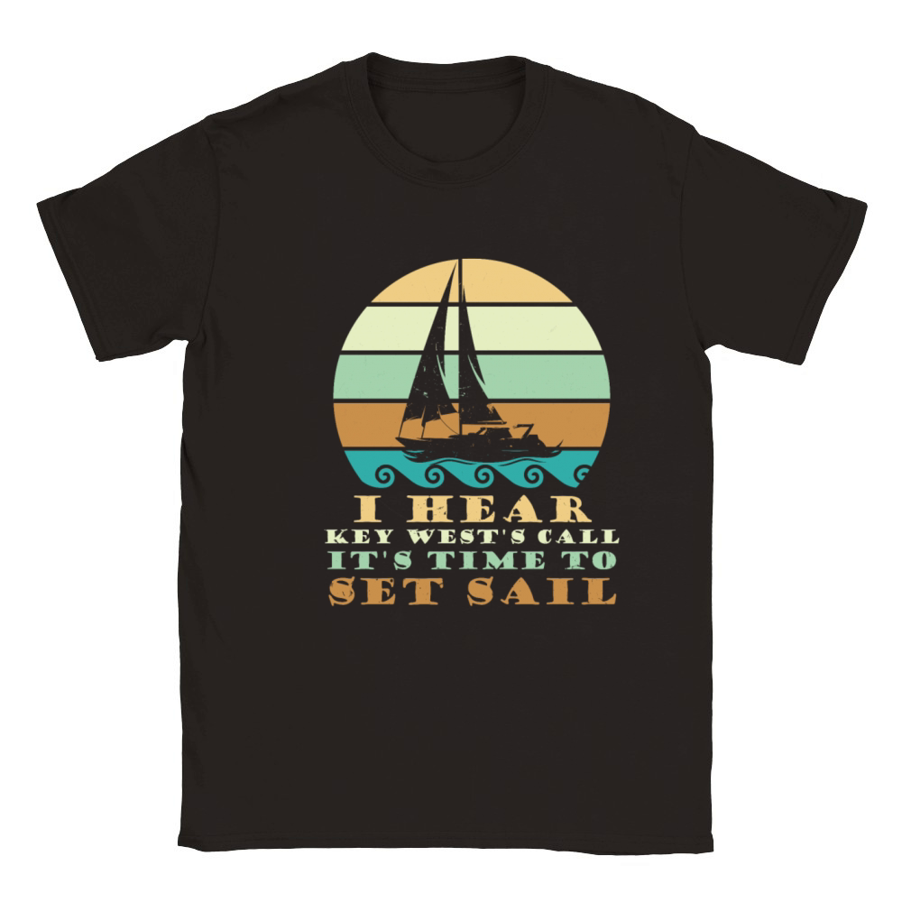 Sailing I HEAR KEY WESTS CALL TIME TO SET SAIL Classic Kids Crewneck T-shirt