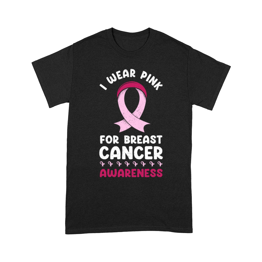 I Wear Pink For Breast Cancer Awareness Breast Comfort T-shirt