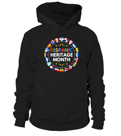 Hispanic heritage month all countries celebration Hoodie Unisex