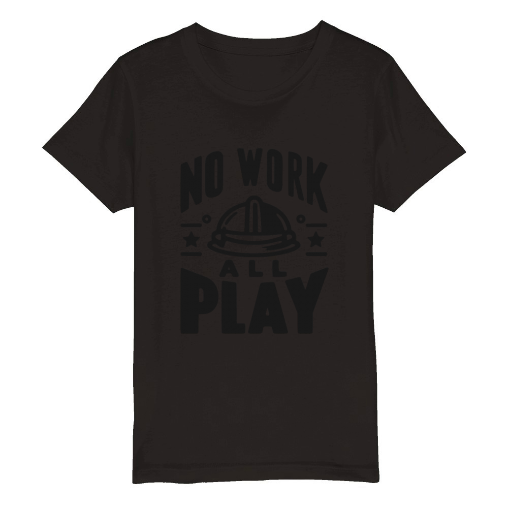 No Work All Play Organic Kids Crewneck T-shirt